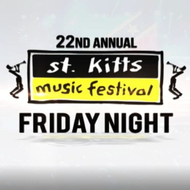 St  Kitts Music Festival 2018 – Friday Night Highlights